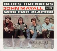 Bluesbreakers with Eric Clapton [Deluxe Edition] - John Mayall's Bluesbreakers