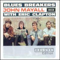 Bluesbreakers with Eric Clapton [Deluxe Edition] - John Mayall's Bluesbreakers
