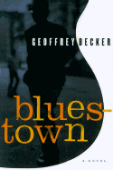 Bluestown - Becker, Geoffrey