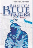 Bluett's Blue Hours