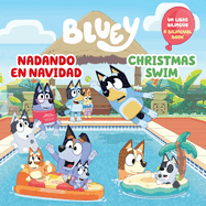 Bluey: Christmas Swim/Nadando En Navidad (Bilingual English-Spanish Edition)