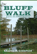 Bluff Walk: A John McAlister Mystery