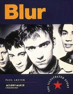 "Blur": The Illustrated Story