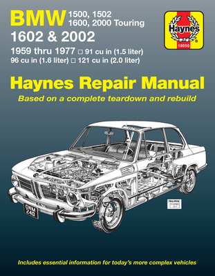 BMW 1500, 1502, 1600, 1602, 2000 & 2002 (59 - 77) Haynes Repair Manual - Haynes Publishing