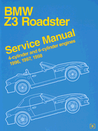 BMW Z3 Roadster (E36/7): Service Manual: 1996-1998