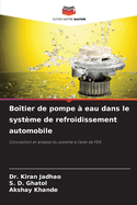 Botier de pompe  eau dans le systme de refroidissement automobile
