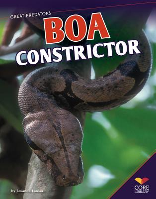 Boa Constrictor - Lanser, Amanda