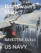Boatswain's Mate: Navedtra 14343
