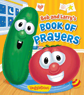 Bob and Larry's Book of Prayers