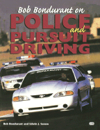 Bob Bondurant on Police & Pursuit Driving
