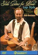 Bob Brozman: Slide Guitar For Blues - Lap Style, Part 2