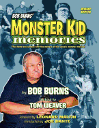 Bob Burns' Monster Kid Memories