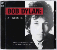 Bob Dylan: A Tribute