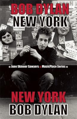 Bob Dylan: New York - Sawyers, June Skinner