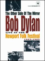 Bob Dylan: The Other Side of the Mirror - Live at the Newport Folk Festival 1963-1965 - Murray Lerner