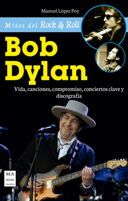 Bob Dylan - Lopez Poy, Manuel