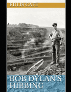 Bob Dylan's Hibbing