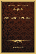 Bob Hampton Of Placer