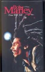 Bob Marley: Time Will Tell - Declan Lowney
