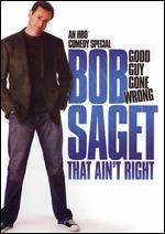 Bob Saget: That Ain't Right - Beth McCarthy