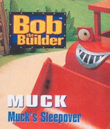 Bob the Builder: Muck's Sleepover