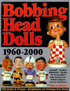 Bobbing Head Dolls: 1960-2000