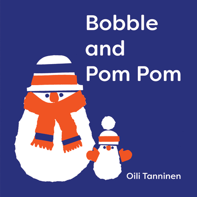 Bobble and POM POM - Tanninen, Oili