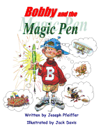 Bobby and the Magic Pen