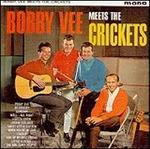 Bobby Vee Meets the Crickets - Bobby Vee & The Crickets