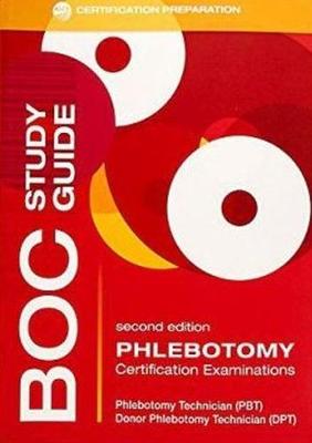BOC Study Guide: Phlebotomy - Phelan, Susan