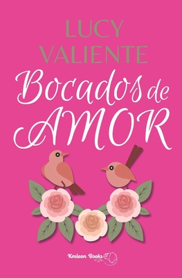 Bocados de amor: vol. 1 - Books, Kmleon (Editor), and Valiente, Lucy