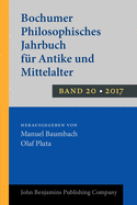 Bochumer Philosophisches Jahrbuch Fur Antike Und Mittelalter