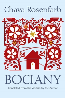 Bociany - Rosenfarb, Chava (Translated by)