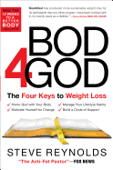 Bod 4 God: The Four Keys to Weight Loss