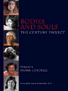 Bodies and Souls: The Century Project