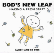 Bod's New Leaf: Making a Fresh Start