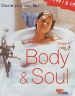 Body and Soul: Create Your Own Spa