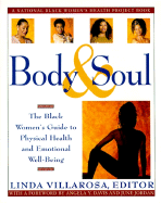 Body and Soul: The Black Women's Guide to Physical Health and Emotional Well-being