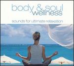 Body and Soul: Wellness