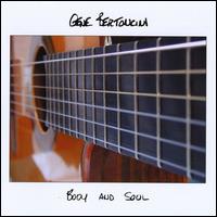 Body and Soul - Gene Bertoncini