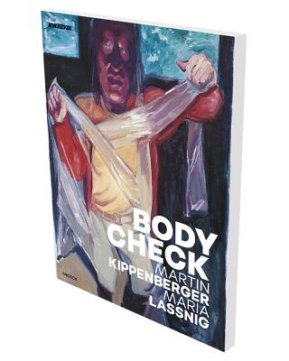 Body Check: Martin Kippenberger Maria Lassni - Loers, Veit (Editor)