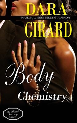 Body Chemistry - Girard, Dara