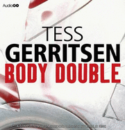 Body Double - Gerritsen, Tess, and King, Lorelei (Read by)