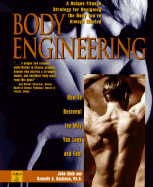 Body Engineering - Abdo, John, and Dachman, Kenneth A, Ph.D.