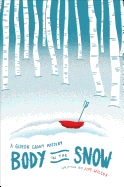Body in the Snow: A Gideon Grant Mystery