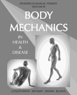Body mechanics in health and disease