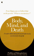 Body, Mind, and Death