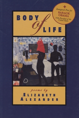 Body of Life: Poems - Alexander, Elizabeth