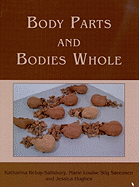 Body Parts and Bodies Whole
