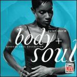 Body + Soul: Quiet Storm